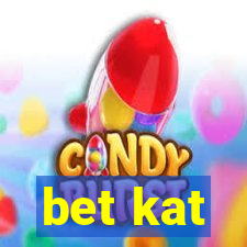 bet kat